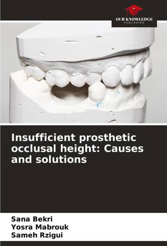 Insufficient prosthetic