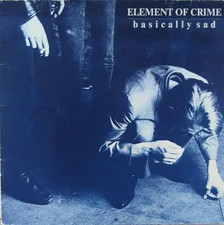 Element Of Crime Basically Sad NEAR MINT Polydor Vinyl LP