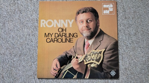 Ronny my darling caroline - -,