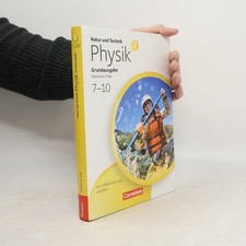 Natur und Technik: Physik 