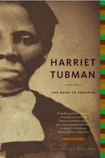 Harriet Tubman: The Road to