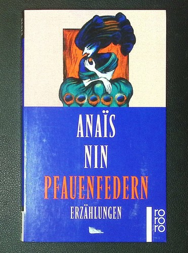 Anais nin pfauenfedern - anais,