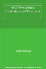 Adult Hemiplegia: Evaluation