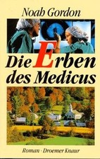 Die Erben des Medicus: Roman