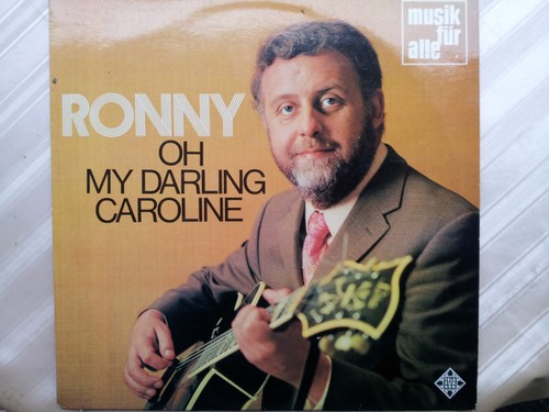 Ronny oh my darling - -,