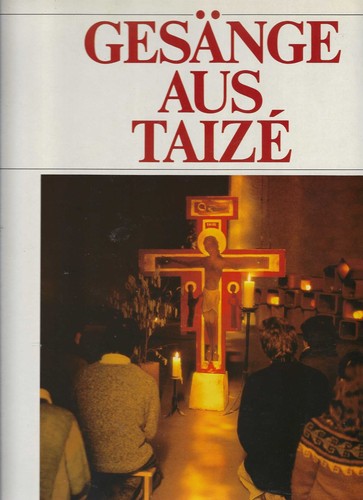 Taizé gesänge aus - aus,