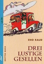 Drei lustige Gesellen: Drittes Buch von Raud, Eno | Buch | Zustand gut