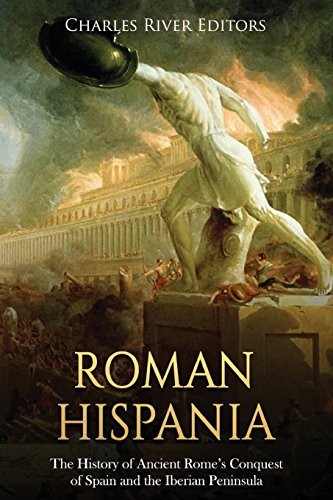 Roman hispania the history of - roman,