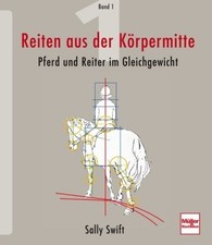 Reiten aus der Körpermitte, Band 1, . | Swift, Sally | Gebunden | 9783275017966