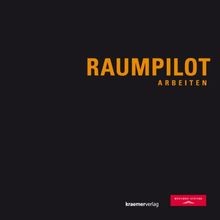 Raumpilot arbeiten von gasser - arbeiten,