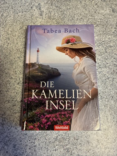 Die kamelieninsel tabea bach - tabea,