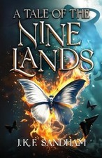 A Tale of the Nine Lands J. K