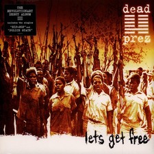 Dead Prez - Let's Get Free