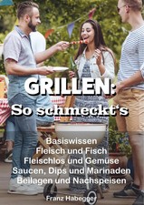 GRILLEN: So schmeckt's Franz