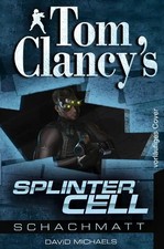 Tom Clancy's Splinter Cell. Schachmatt