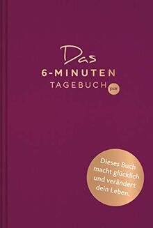 Das minuten tagebuch pur - das, 6-minuten-tagebuch
