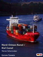 Nord-Ostsee-Kanal: Reisebilder Buch Edition Temmen e.K.