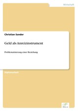 Christian Sander | Geld als Anreizinstrument | Taschenbuch | Deutsch (2003)