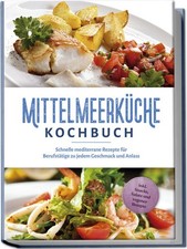 Mittelmeerküche Kochbuch