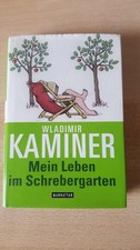 Mein Leben im Schrebergarten - Wladimir Kaminer