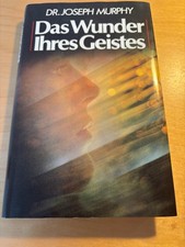 Das Wunder Ihres Geistes von Dr. Joseph Murphy