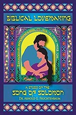 Biblical Lovemaking : A Study
