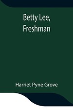 Harriet Pyne Grove | Betty