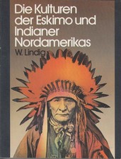 Die kulturen der - die, eskimos
