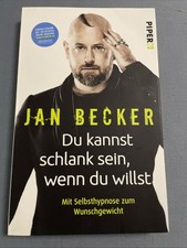 Du Kannst Schlank Sein, Wenn Du Willst von Jan Becker (2017, Taschenbuch)