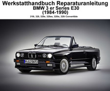 Werkstatthandbuch Reparaturanleitung BMW 3 er Series E30