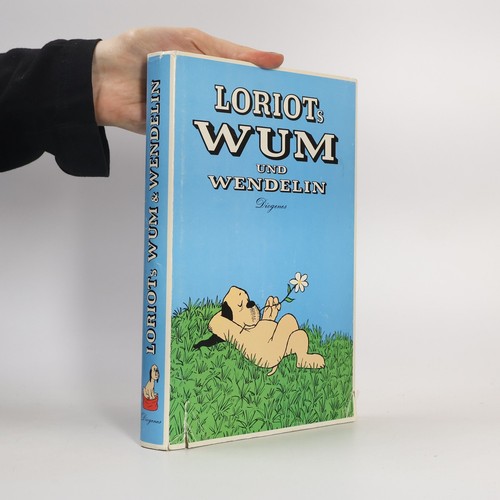 Loriots wum und - loriots, wendelin 