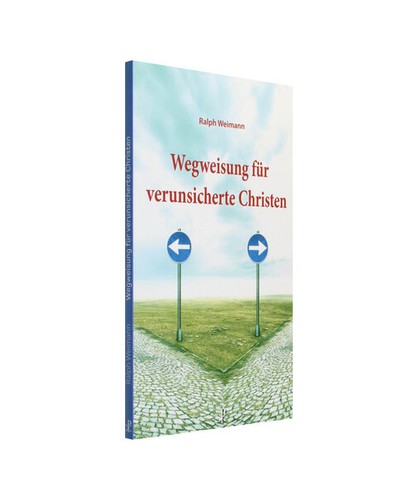 Wegweisung für verunsicherte