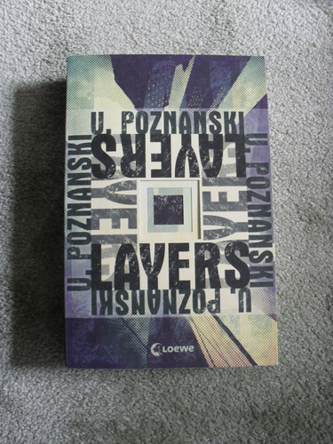 Layers von ursula poznanski - layers,