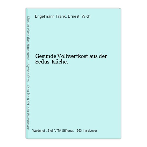 Gesunde vollwertkost aus der - gesunde,