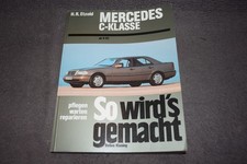So wird's gemacht Reparaturanleitung Mercedes C-Klasse W 202 Benzin neuwertig