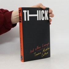 Thick and other essays - thick:,