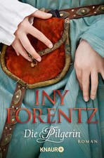 Die pilgerin von - iny, lorentz