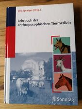 Lehrbuch der anthroposophischen Tiermedizin Anthroposophie Spranger Tiermedizin