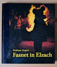 Fasnet in Elzach Buch Wolfram Ziegler 1981 88 S. Fastnacht Viererbund 