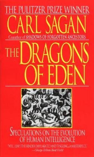 Carl sagan dragons eden - sagan,