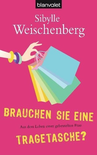Brauchen sie eine - eine, tragetasche