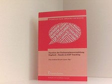 Facetten der Fachsprachenvermittlung Englisch  Hands on ESP Teaching (Studien z
