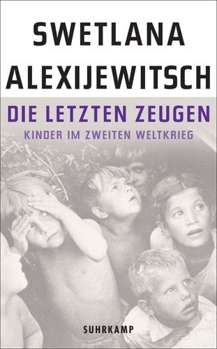 Die letzten zeugen swetlana - ~,