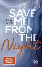Save me from the Night: Roman