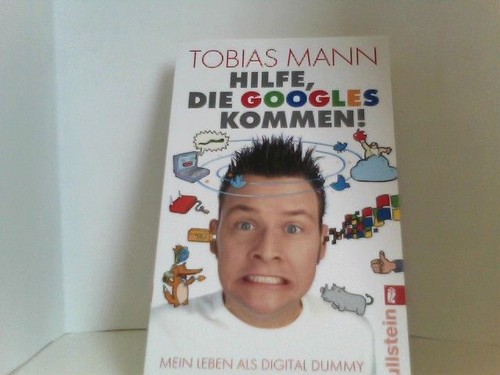 Hilfe die googles kommen - die,