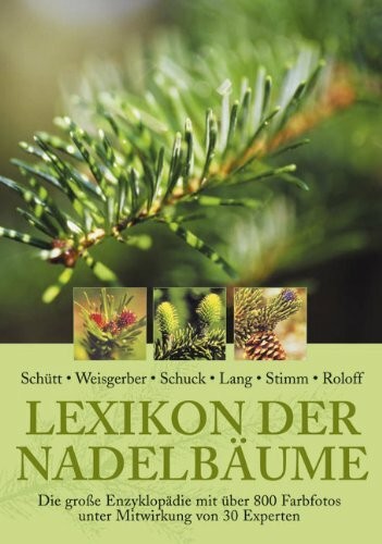 Lexikon der nadelbäume die - nadelbäume:,