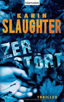 Zerstört von slaughter karin - slaughter,,