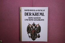 425713 David Douglas Duncan DER KREML Econ Verlag GmbH Seine Schätze und seine