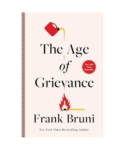 The age grievance bruni - the,