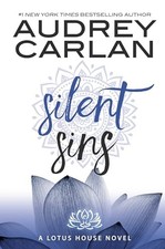 Silent Sins (Volume 5) (Lotus House), Carlan, Audrey